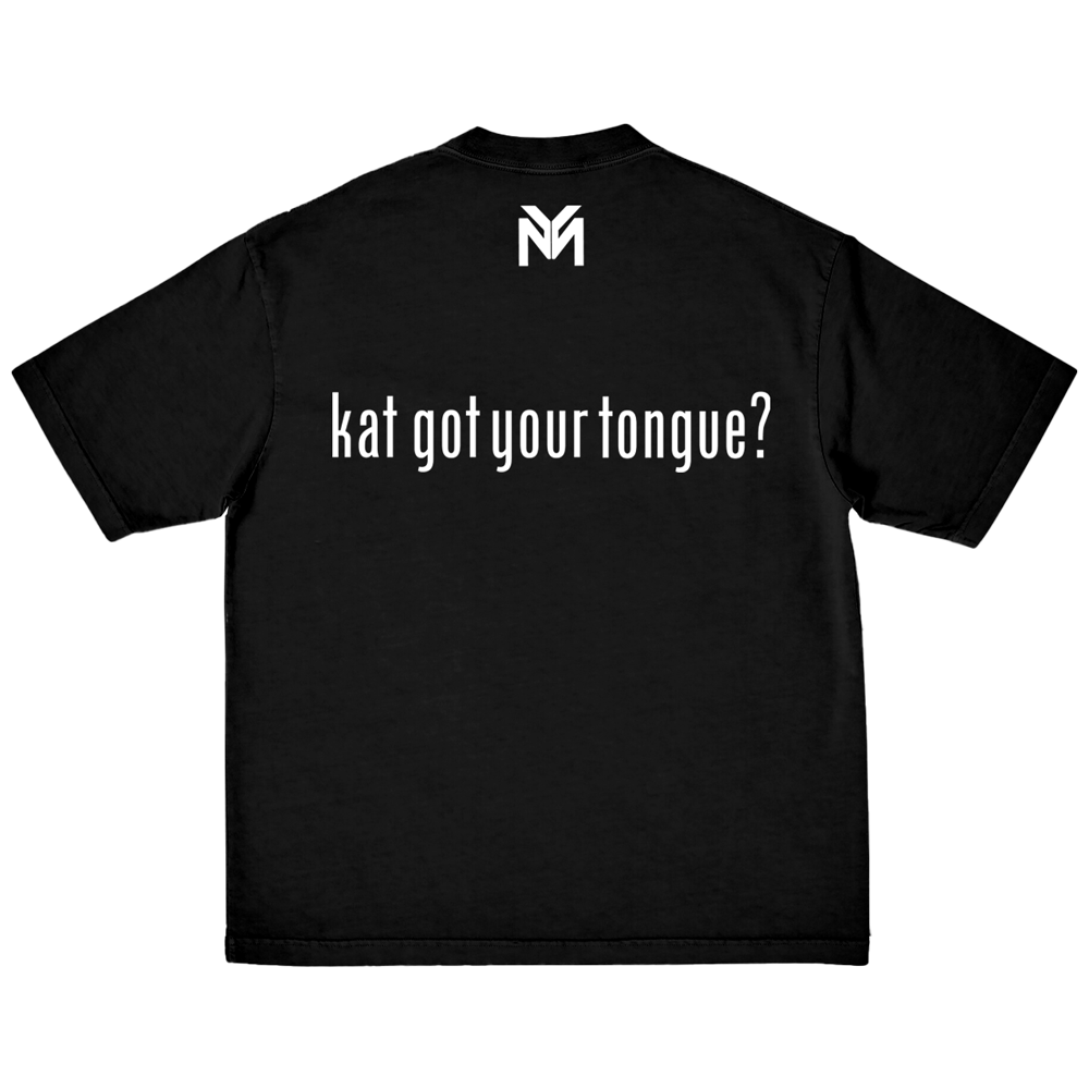 Kat Got Your Tongue Black T-Shirt Back
