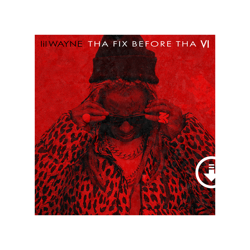 Tha Fix Before Tha VI Digital Album